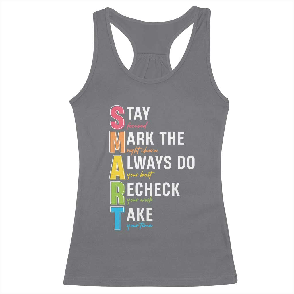 SMART Stay Focused Mark The Right Choice Racerback Tank Top Test Day Teacher