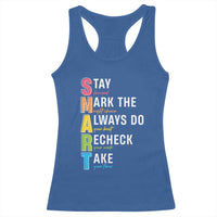 SMART Stay Focused Mark The Right Choice Racerback Tank Top Test Day Teacher