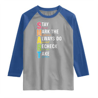 SMART Stay Focused Mark The Right Choice Raglan Shirt Test Day Teacher