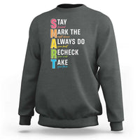 SMART Stay Focused Mark The Right Choice Sweatshirt Test Day Teacher