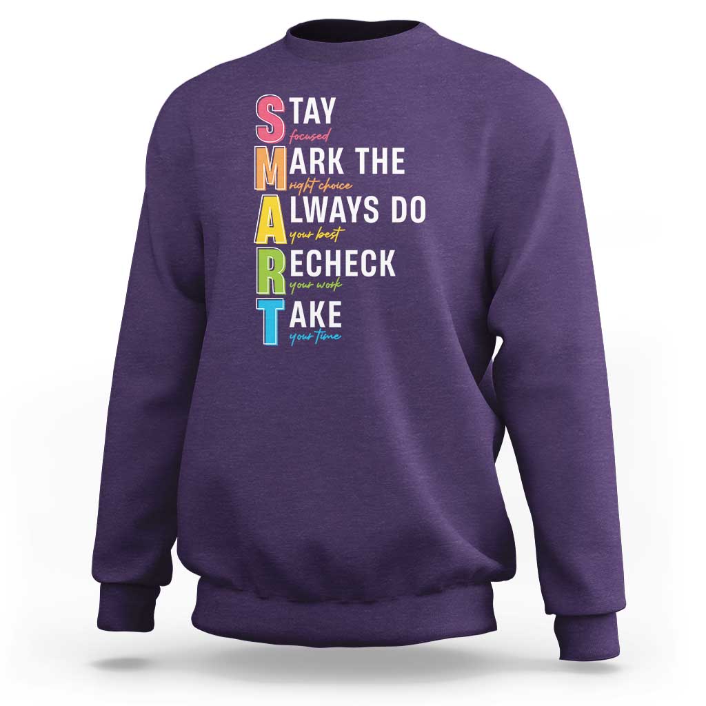 SMART Stay Focused Mark The Right Choice Sweatshirt Test Day Teacher