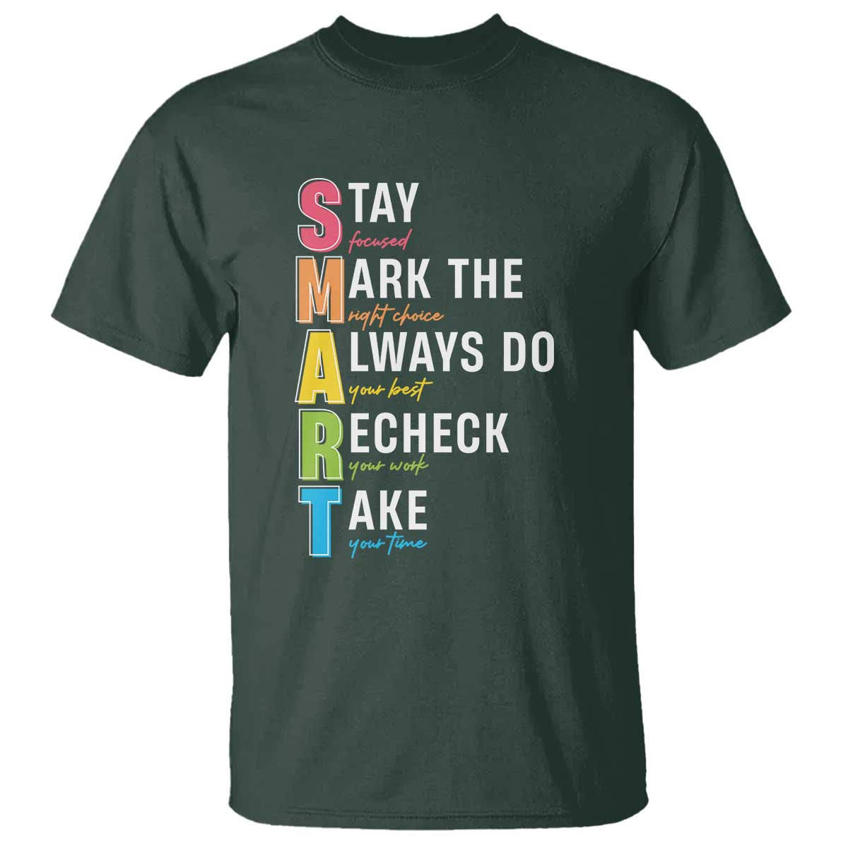 SMART Stay Focused Mark The Right Choice T Shirt Test Day Teacher