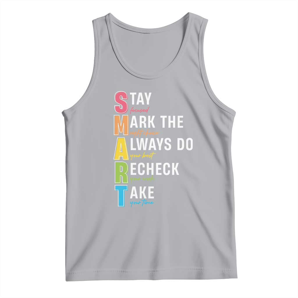 SMART Stay Focused Mark The Right Choice Tank Top Test Day Teacher