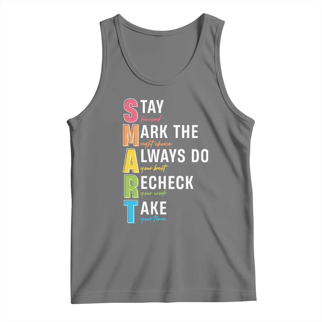SMART Stay Focused Mark The Right Choice Tank Top Test Day Teacher
