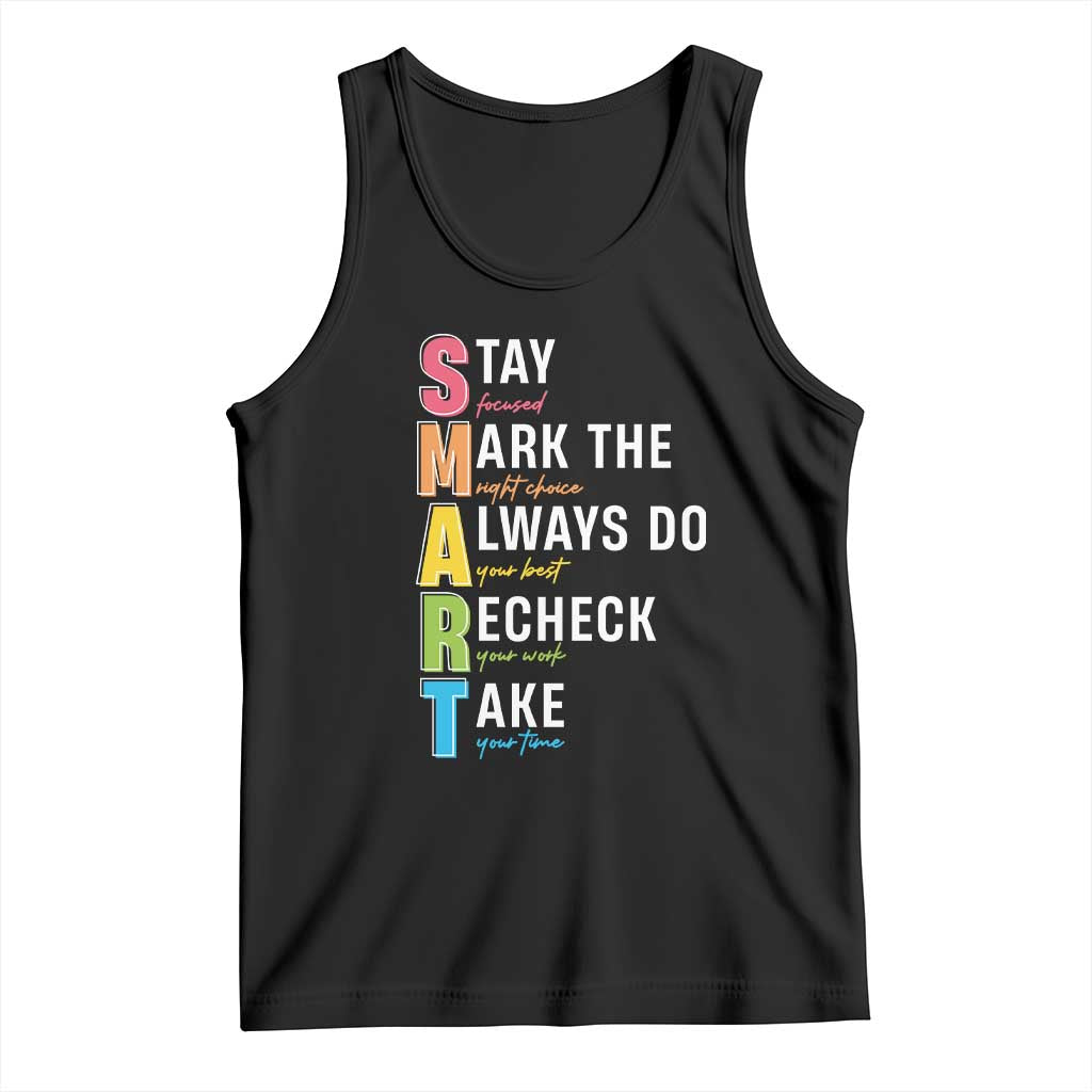 SMART Stay Focused Mark The Right Choice Tank Top Test Day Teacher