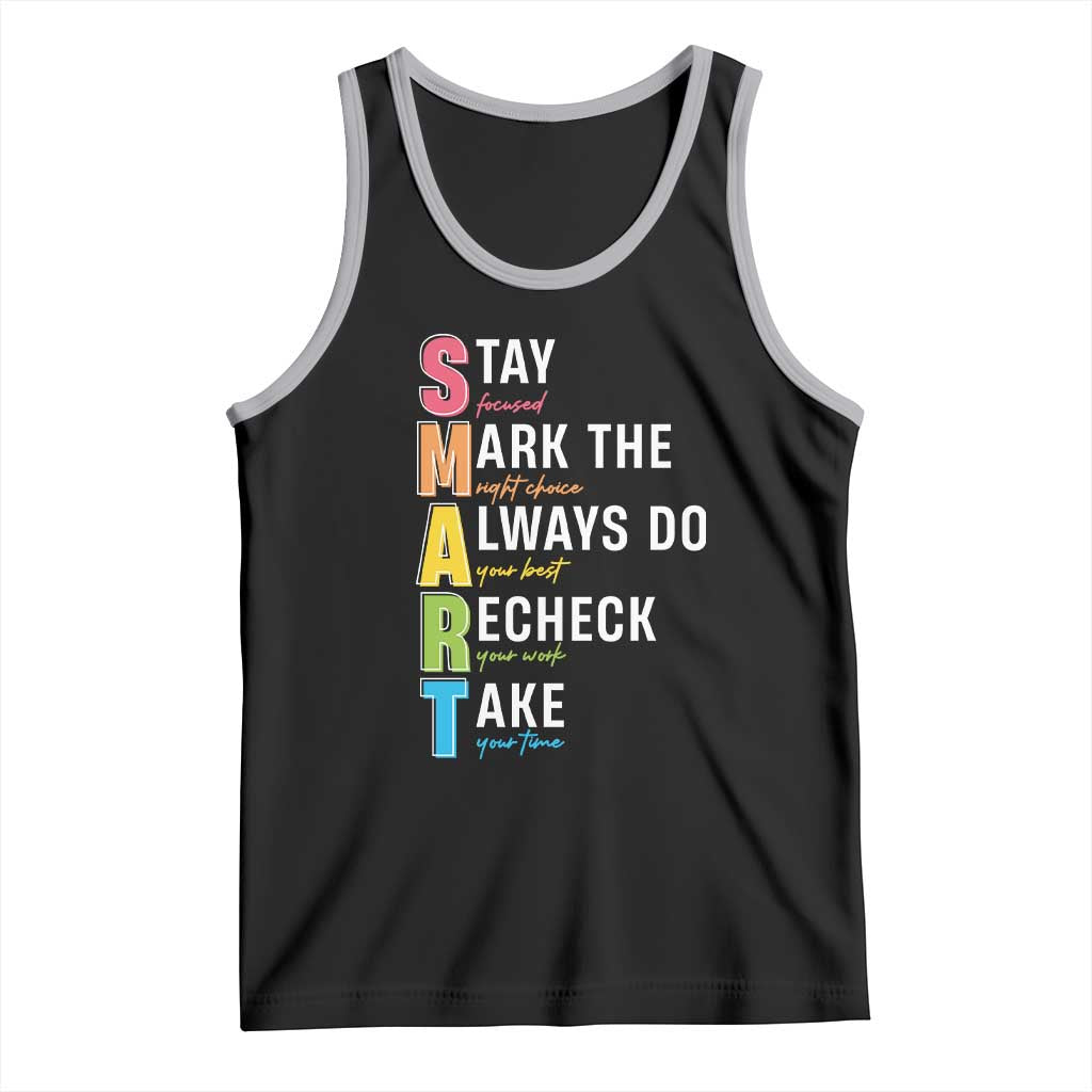 SMART Stay Focused Mark The Right Choice Tank Top Test Day Teacher