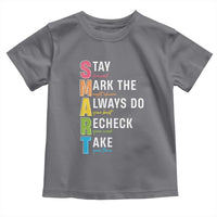 SMART Stay Focused Mark The Right Choice Toddler T Shirt Test Day Teacher