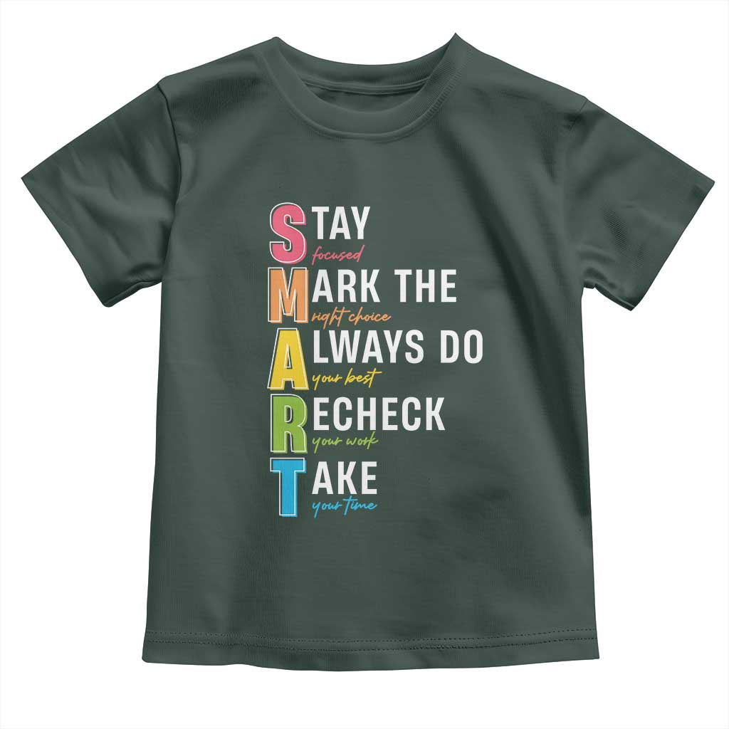 SMART Stay Focused Mark The Right Choice Toddler T Shirt Test Day Teacher