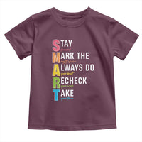 SMART Stay Focused Mark The Right Choice Toddler T Shirt Test Day Teacher