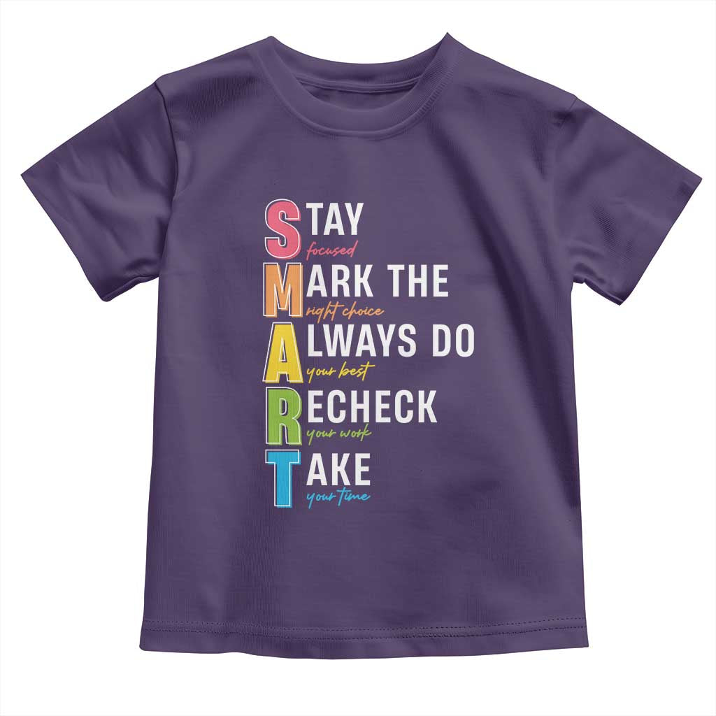 SMART Stay Focused Mark The Right Choice Toddler T Shirt Test Day Teacher