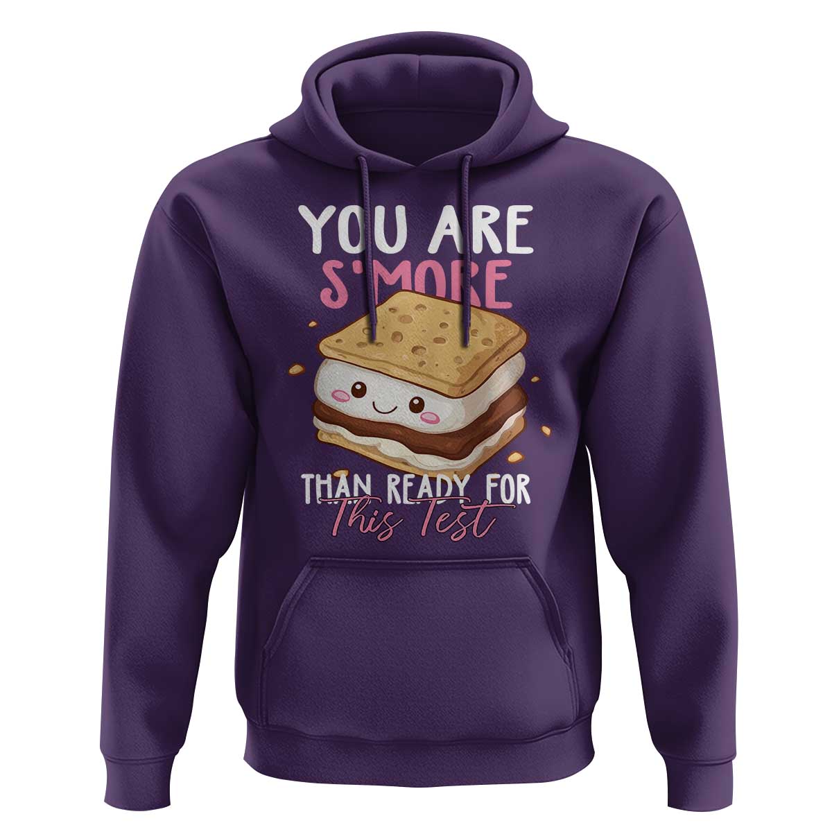 Funny You Are S'more Than Ready For This Test Hoodie Test Day Teacher