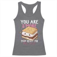 Funny You Are S'more Than Ready For This Test Racerback Tank Top Test Day Teacher