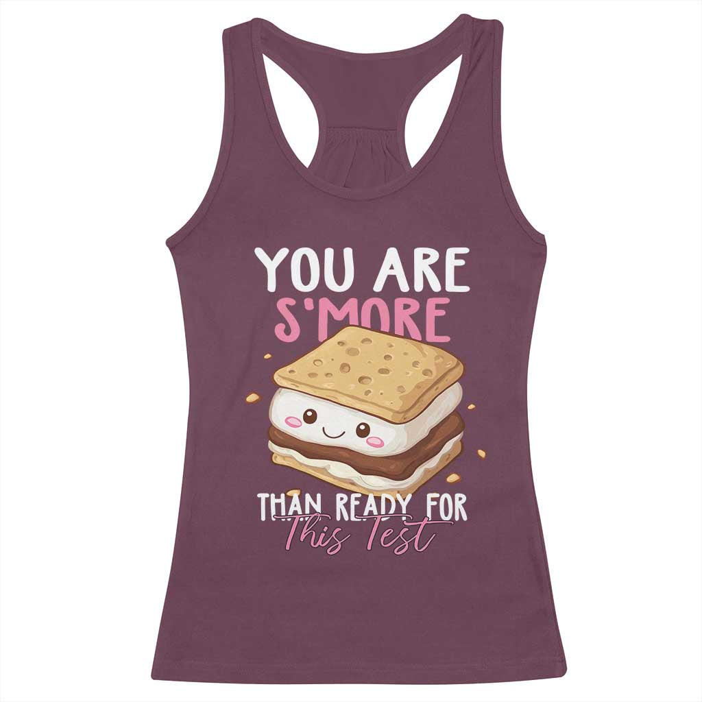 Funny You Are S'more Than Ready For This Test Racerback Tank Top Test Day Teacher