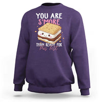 Funny You Are S'more Than Ready For This Test Sweatshirt Test Day Teacher