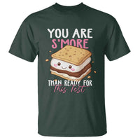Funny You Are S'more Than Ready For This Test T Shirt Test Day Teacher