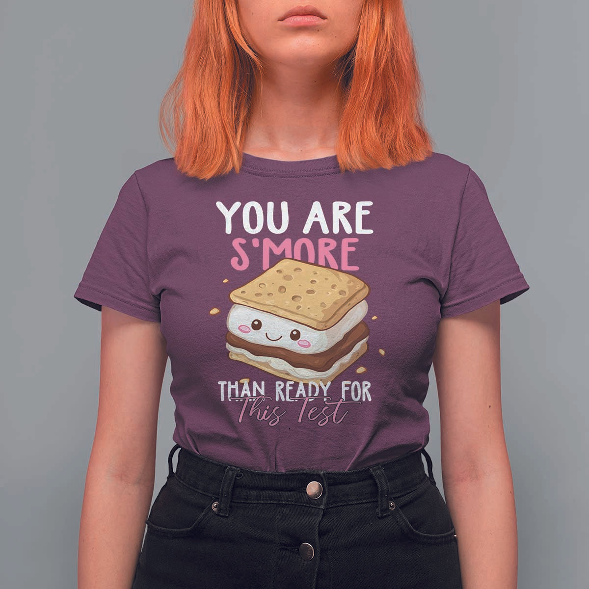 Funny You Are S'more Than Ready For This Test T Shirt For Women Test Day Teacher
