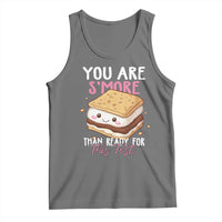 Funny You Are S'more Than Ready For This Test Tank Top Test Day Teacher