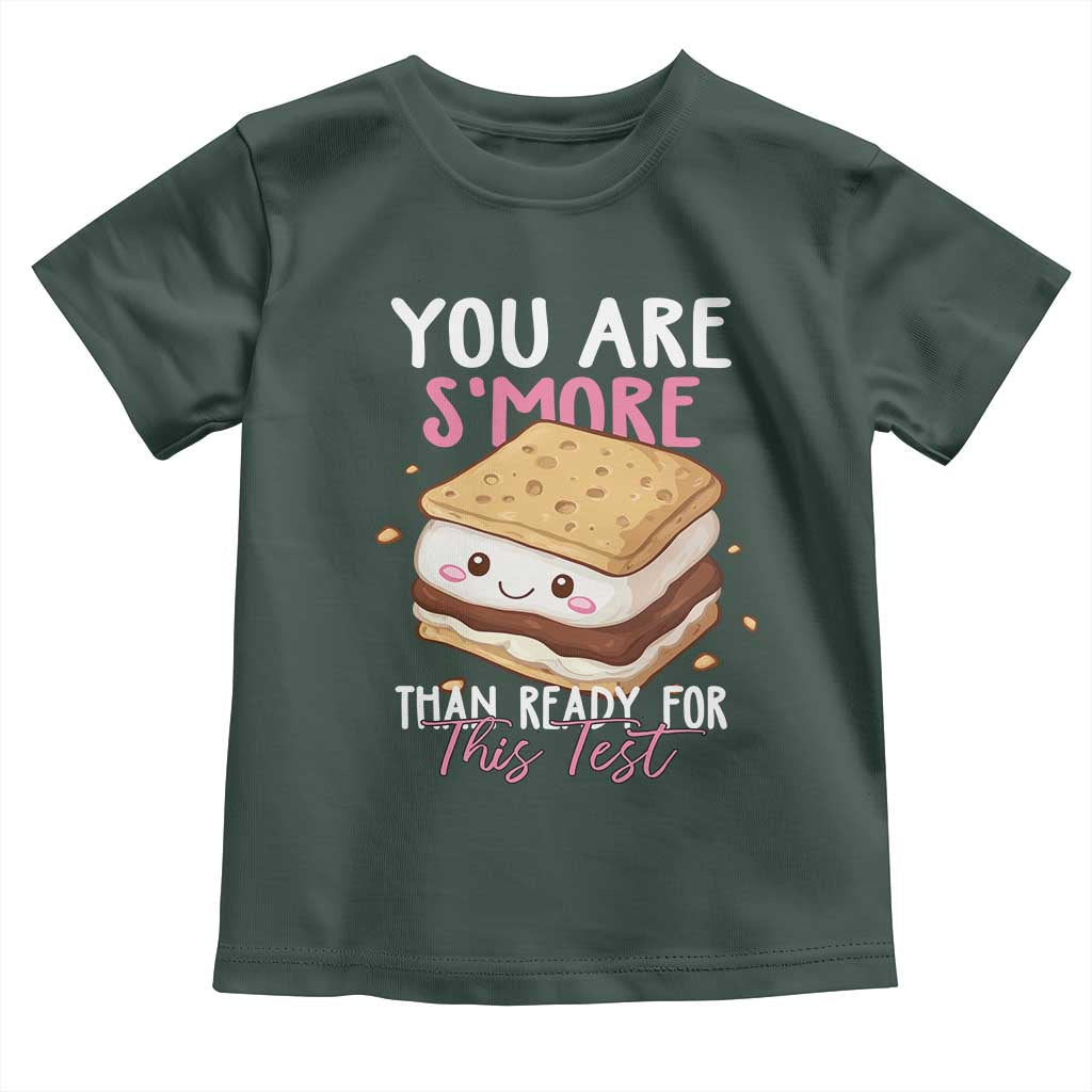 Funny You Are S'more Than Ready For This Test Toddler T Shirt Test Day Teacher
