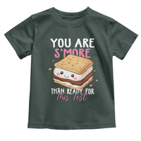 Funny You Are S'more Than Ready For This Test Toddler T Shirt Test Day Teacher