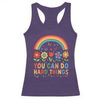 Funny You Can Do Hard Things Racerback Tank Top Motivational Quote Flowers Rainbow