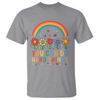Funny You Can Do Hard Things T Shirt Motivational Quote Flowers Rainbow