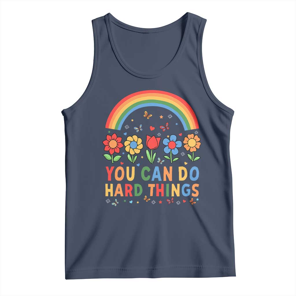 Funny You Can Do Hard Things Tank Top Motivational Quote Flowers Rainbow