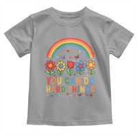 Funny You Can Do Hard Things Toddler T Shirt Motivational Quote Flowers Rainbow