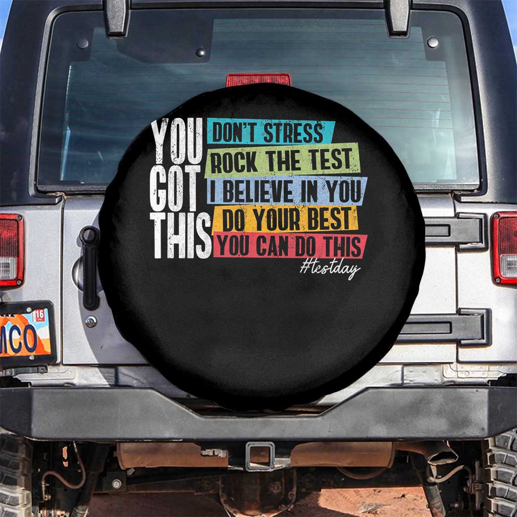 Funny Test Day You Got This Spare Tire Cover Don't Stress Rock The Test Teacher Testing Day