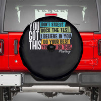 Funny Test Day You Got This Spare Tire Cover Don't Stress Rock The Test Teacher Testing Day