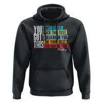Funny Test Day You Got This Hoodie Don't Stress Rock The Test Teacher Testing Day