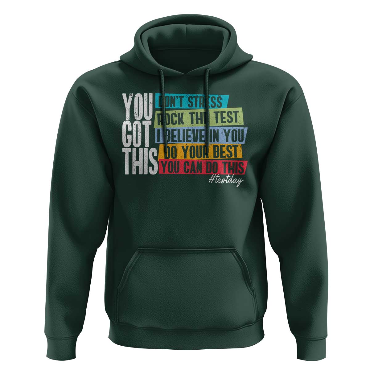 Funny Test Day You Got This Hoodie Don't Stress Rock The Test Teacher Testing Day