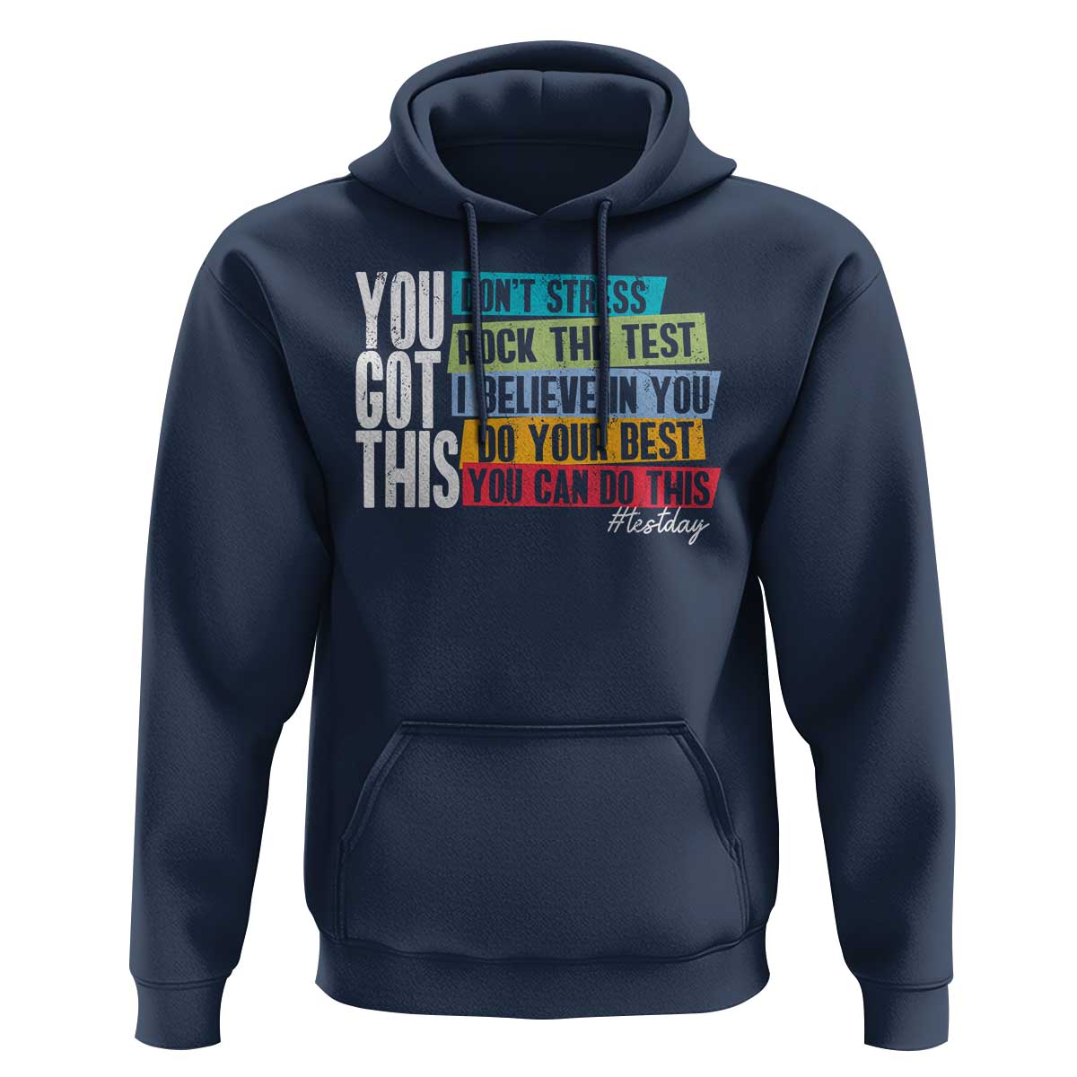Funny Test Day You Got This Hoodie Don't Stress Rock The Test Teacher Testing Day