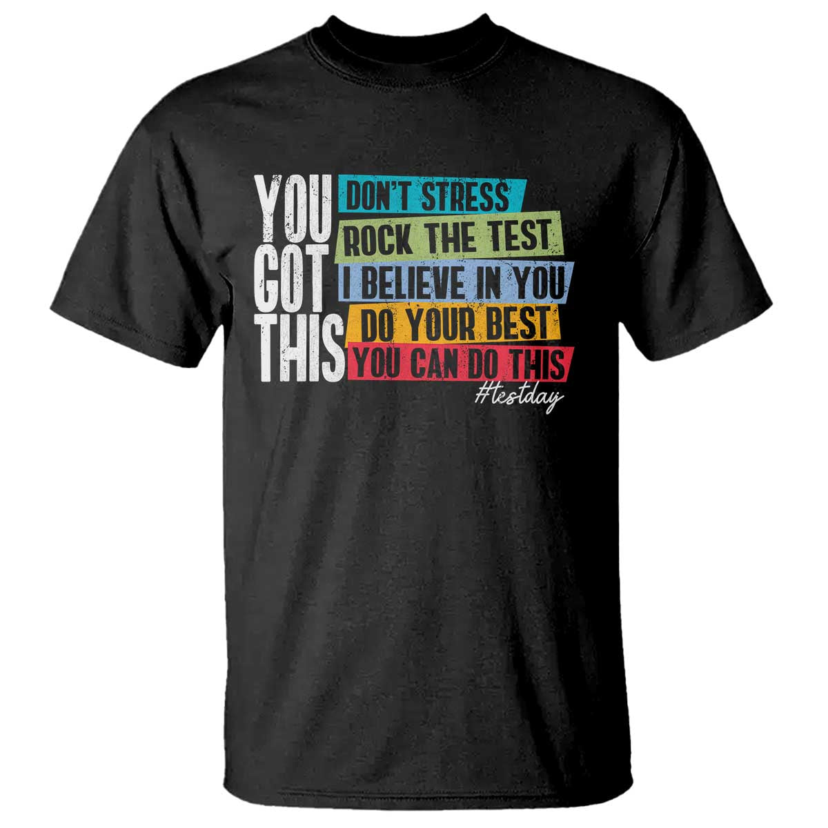 Funny Test Day You Got This T Shirt Don't Stress Rock The Test Teacher Testing Day