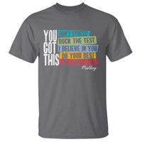 Funny Test Day You Got This T Shirt Don't Stress Rock The Test Teacher Testing Day