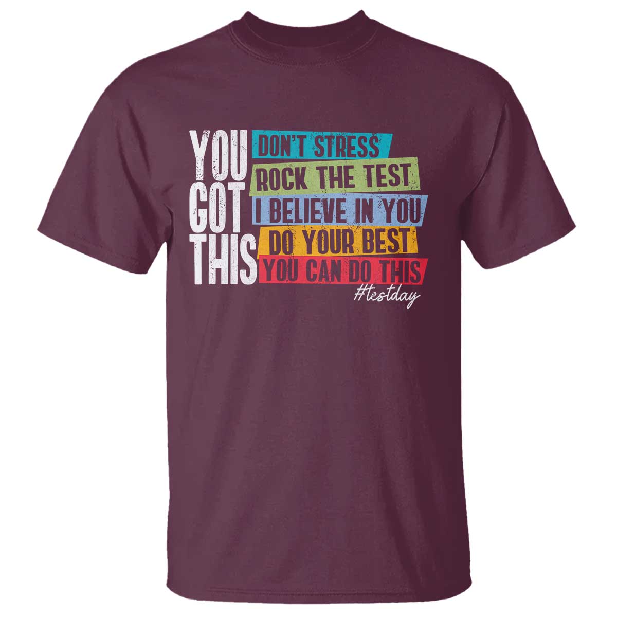 Funny Test Day You Got This T Shirt Don't Stress Rock The Test Teacher Testing Day