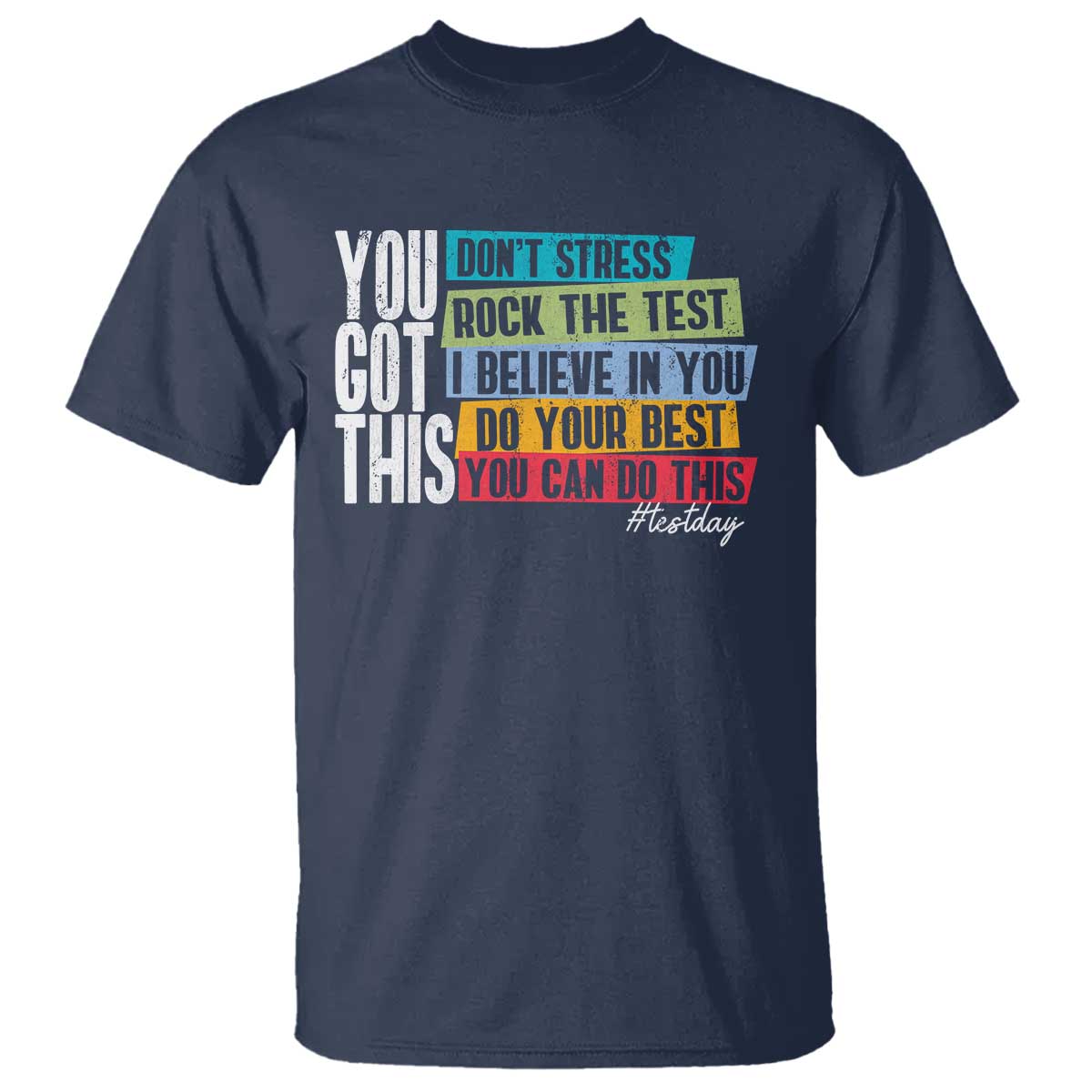 Funny Test Day You Got This T Shirt Don't Stress Rock The Test Teacher Testing Day
