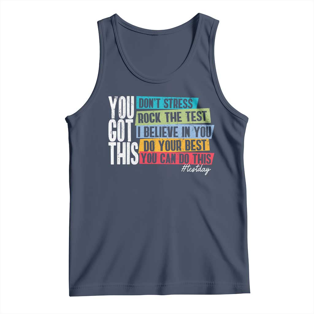 Funny Test Day You Got This Tank Top Don't Stress Rock The Test Teacher Testing Day