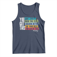Funny Test Day You Got This Tank Top Don't Stress Rock The Test Teacher Testing Day