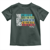 Funny Test Day You Got This Toddler T Shirt Don't Stress Rock The Test Teacher Testing Day
