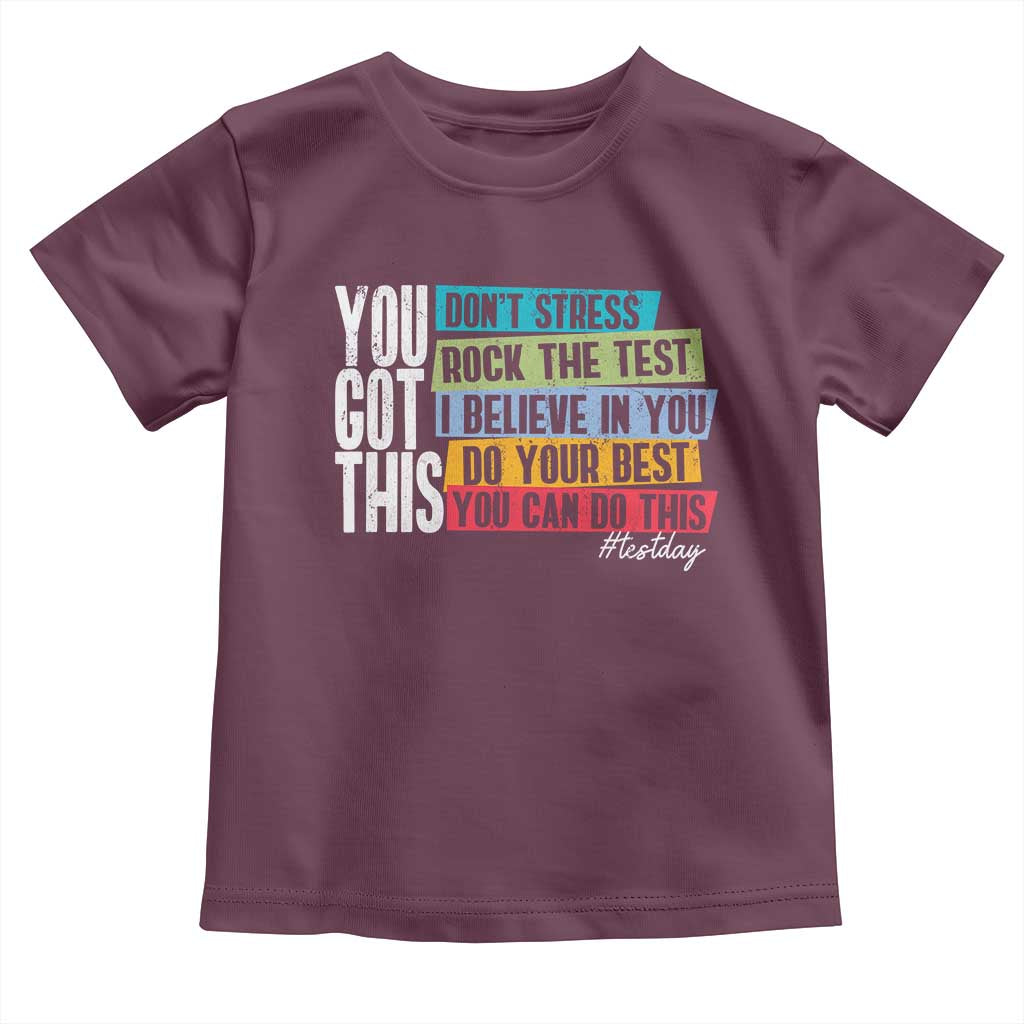 Funny Test Day You Got This Toddler T Shirt Don't Stress Rock The Test Teacher Testing Day