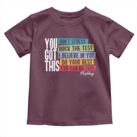 Funny Test Day You Got This Toddler T Shirt Don't Stress Rock The Test Teacher Testing Day
