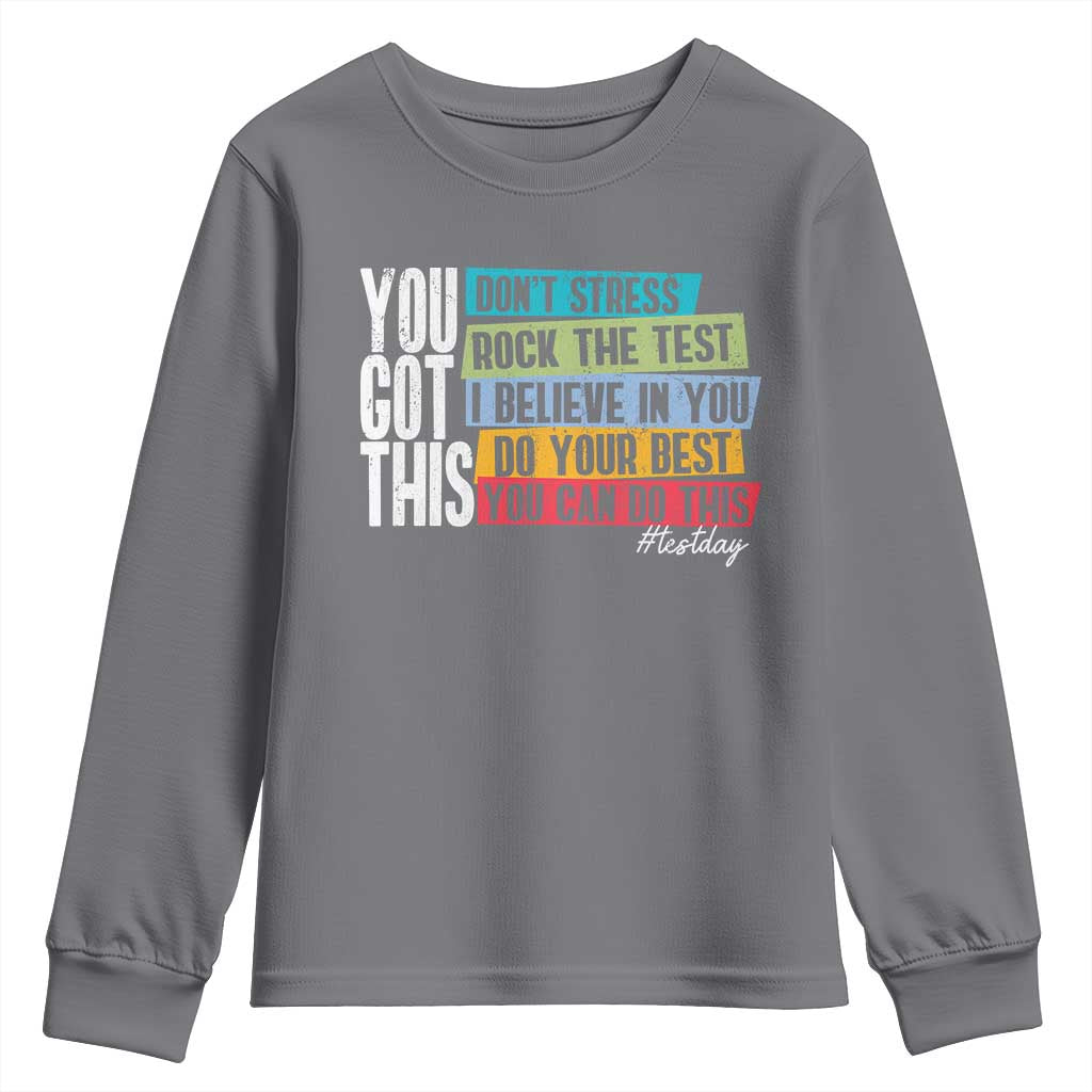 Funny Test Day You Got This Youth Sweatshirt Don't Stress Rock The Test Teacher Testing Day