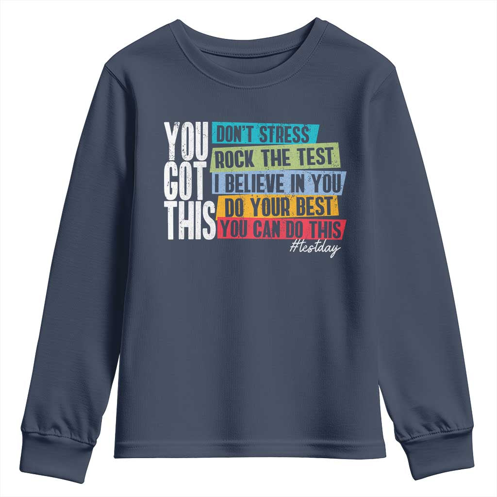 Funny Test Day You Got This Youth Sweatshirt Don't Stress Rock The Test Teacher Testing Day