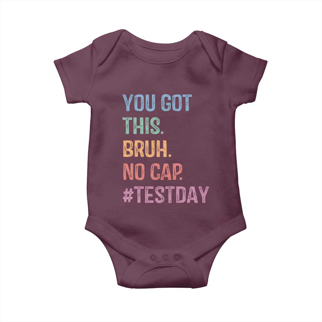 Funny Test Day You Got This Bruh No Cap Baby Onesie Testing Day Motivation