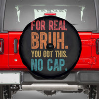 Funny Test Day For Real Bruh You Got This No Cap Spare Tire Cover Testing Day Motivation