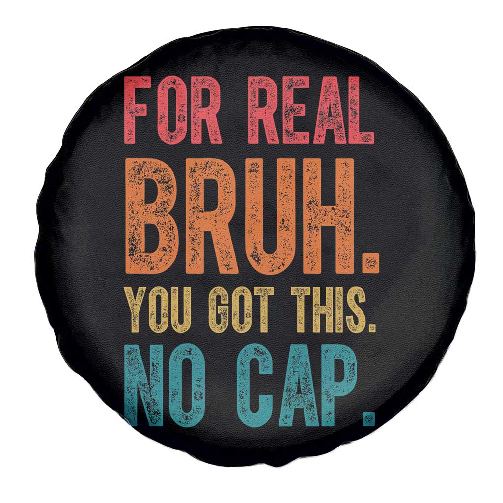 Funny Test Day For Real Bruh You Got This No Cap Spare Tire Cover Testing Day Motivation