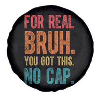 Funny Test Day For Real Bruh You Got This No Cap Spare Tire Cover Testing Day Motivation
