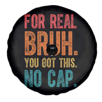 Funny Test Day For Real Bruh You Got This No Cap Spare Tire Cover Testing Day Motivation