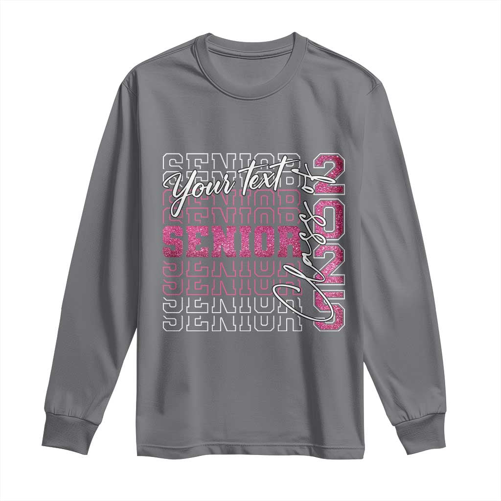 Personalized Senior 2025 Long Sleeve Shirt Custom Text Class Of 2025 Graduation Glitter Print