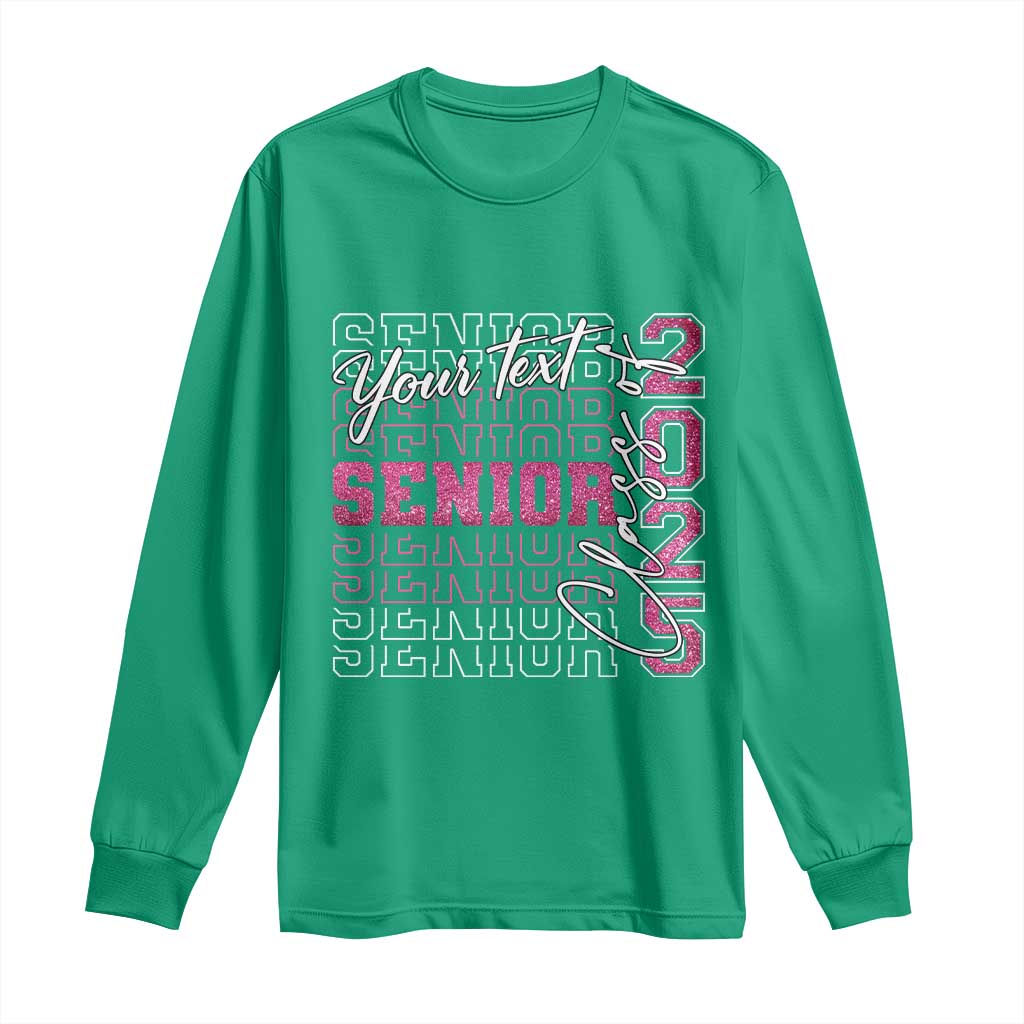Personalized Senior 2025 Long Sleeve Shirt Custom Text Class Of 2025 Graduation Glitter Print